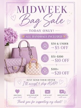 MID WEEK BAG SALE - SEND OFFERS - ALL BAGS INCLUDED TODAY